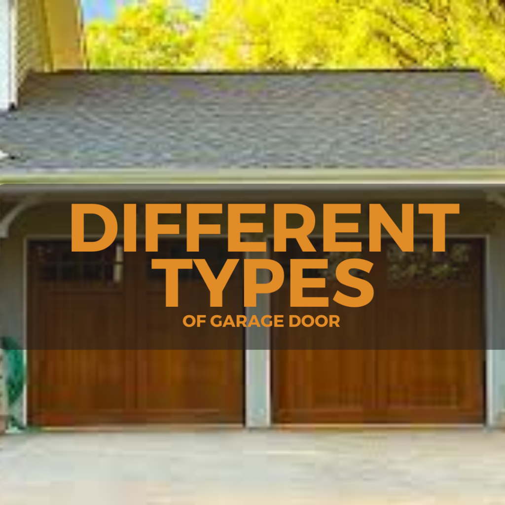 Exploring the Different Types of Garage Door